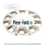 Capac roata 13 inch Ford Escort 1995-1998 1.8 16V 115 cai #220B21D34C