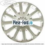 Capac roata 14 inch, model progressive Ford Fiesta 2013-2017 1.0 EcoBoost 100 cai benzina
