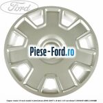 Capac roata 15 inch model 4 Ford Focus 2004-2007 1.8 TDCi 115 cai #9C732CF8BC