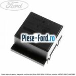 Capac superior panou sigurante auxiliar Ford Fiesta 2005-2008 1.3 60 cai #FC2A06EB30