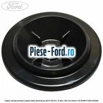 Capac suport roata rezerva Ford Focus 2014-2018 1.5 TDCi 120 cai diesel