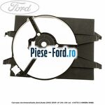 Carcasa electroventilator Ford Fiesta 2002-2005 1.6 16V 100 cai #77B33F31F8