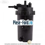 Carcasa filtru combustibil Ford S-Max 2007-2014 1.8 TDCi 100 cai #6F7BAC0F32