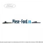 Cheder geam usa spate dreapta 4/5 usi Ford Focus 2014-2018 1.5 EcoBoost 182 cai benzina