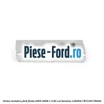 Clema elestica prindere ornament prag interior Ford Fiesta 2005-2008 1.3 60 cai benzina