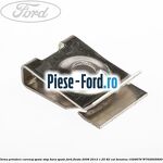 Clema prindere carenaj roata spate Ford Fiesta 2008-2012 1.25 82 cai benzina