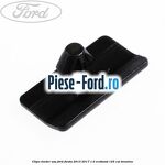 Clip prindere insonorizant elemente interior Ford Fiesta 2013-2017 1.0 EcoBoost 125 cai benzina