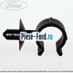 Clips prindere cablu acceleratie, cablu frana mana Ford Fiesta 2005-2008 1.3 60 cai benzina
