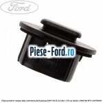 Clips prindere lampa stop Ford Galaxy 2007-2014 2.2 TDCi 175 cai diesel