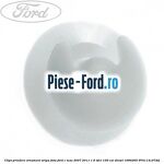 Clips prindere ormanent prag inferior plastic Ford C-Max 2007-2011 1.6 TDCi 109 cai diesel