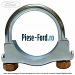 Colier teava esapament 53.5 MM Ford Fiesta 2013-2017 1.5 TDCi 95 cai diesel