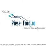 Conducta frana spate inspre fata Ford Fiesta 2008-2012 1.25 82 cai benzina