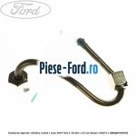 Conducta injector cilindru 3 Ford C-Max 2007-2011 1.8 TDCi 115 cai #1AE8590F91