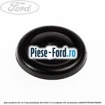 Dop caroserie 19 x 25 mm Ford Fiesta 2013-2017 1.0 EcoBoost 100 cai benzina