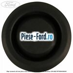 Dop caroserie 25 x 30 mm Ford S-Max 2007-2014 2.5 ST 220 cai benzina