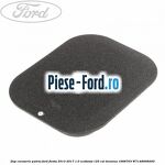 Dop caroserie panou metalic plansa bord Ford Fiesta 2013-2017 1.0 EcoBoost 125 cai benzina