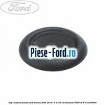 Dop caroserie, cauciuc rotund Ford Mondeo 2008-2014 1.6 Ti 125 cai benzina