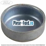 Dop gheata chiulasa 20 MM Ford Focus 2014-2018 1.5 TDCi ECOnetic 105 cai #AF541D000B