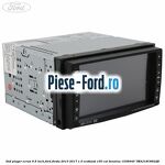 Display unitate audio multimedia Ford Fiesta 2013-2017 1.0 EcoBoost 100 cai benzina