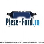 DVD player ecran 6.5 inch Ford Focus 2011-2014 2.0 TDCi 115 cai diesel