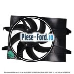 Electroventilator racire cu AC an 11/2001-10/2003 Ford Fiesta 2002-2005 1.6 16V 100 cai #5614451FEA