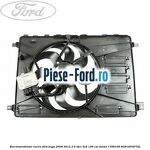 Electroventilator Ford Kuga 2008-2012 2.0 TDCi 4x4 136 cai diesel