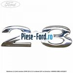 Emblema 2.2 Ford Mondeo 2008-2014 2.0 EcoBoost 203 cai benzina