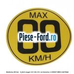 Emblema 80 KM / H Ford Cougar 2.0 16V 131 cai #A65493B8AE