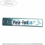 Emblema ECO netic Ford Focus 2011-2014 1.6 Ti 85 cai benzina