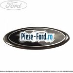 Emblema FINESSE Ford Fiesta 2005-2008 1.6 16V 100 cai benzina