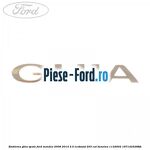 Emblema Ghia Ford Mondeo 2008-2014 2.0 EcoBoost 203 cai benzina