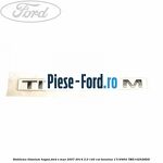 Emblema TDCi Ford S-Max 2007-2014 2.0 145 cai benzina