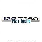 Emblema usa 125 T350 Ford Transit 2006-2014 2.2 TDCi 125 cai #0248C2679B