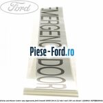 Eticheta avertizare iesire siguranta Ford Transit 2006-2014 2.2 TDCi RWD 100 cai diesel