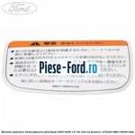Eticheta dovada revizie service Ford Fiesta 2005-2008 1.6 16V 100 cai benzina
