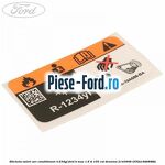 Eticheta valori aer conditionat R1234YF Ford B-Max 1.6 Ti 105 cai #F38B12FA5B