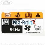 Eticheta valori aer conditionat R1234YF Ford Kuga 2013-2016 2.0 TDCi 140 cai diesel