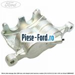 Etrier fata dreapta disc 288 mm roti simple Ford Tourneo Custom 2014-2018 2.2 TDCi 100 cai diesel