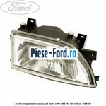 Far H4 dreapta reglaj manual Ford Escort 1990-1995 1.8 i 16V 105 cai #B4ED014012