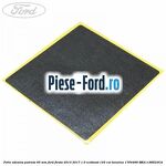 Folie adeziva dreptunghiulara panou caroserie bord Ford Fiesta 2013-2017 1.0 EcoBoost 125 cai benzina