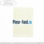 Folie autoadeziva usa Ford Focus 2014-2018 1.6 TDCi 95 cai diesel