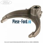 Furca cutie 5 trepte B5/IB5 Ford Fiesta 2002-2005 ST150 150 cai #4C6E551791