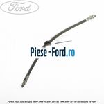 Furtun etrier fata dreapta an 09/1996-01/2001 Ford Ka 1996-2008 1.3 i 49 cai #E1E7D535F7