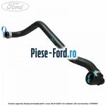 Furtun superior flansa termostat Ford C-Max 2016-2020 1.0 EcoBoost 125 cai #46CDB0B16D