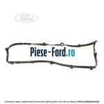 Garnitura capac culbutor Ford Transit 2014-2018 2.2 TDCi RWD 125 cai #8F5ED35DB5