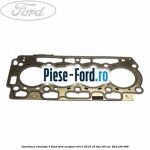 Garnitura, chiulasa 3 dinti Ford EcoSport 2013-2018 1.5 TDCi 90 cai #6E44362030