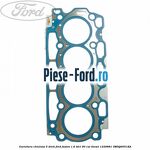 Garnitura, chiulasa 4 dinti Ford Fusion 1.6 TDCi 90 cai diesel