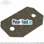 Garnitura platnic usa culisanta Ford Tourneo Custom 2014-2018 2.2 TDCi 100 cai diesel