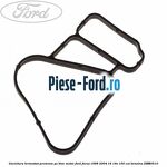 Garnitura termostat premium pe bloc motor Ford Focus 1998-2004 1.6 16V 100 cai #DB6D92010A