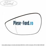 Geam oglinda dreapta fara incalzire Ford Fiesta 2008-2012 1.25 82 cai benzina